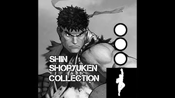 [RYU] Shin Shoryuken (+ variations) collection video