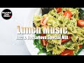 Lunch music Jazz & BossaNova Special MIX【For Work / Study】Restaurants BGM, Lounge Music, shop BGM.