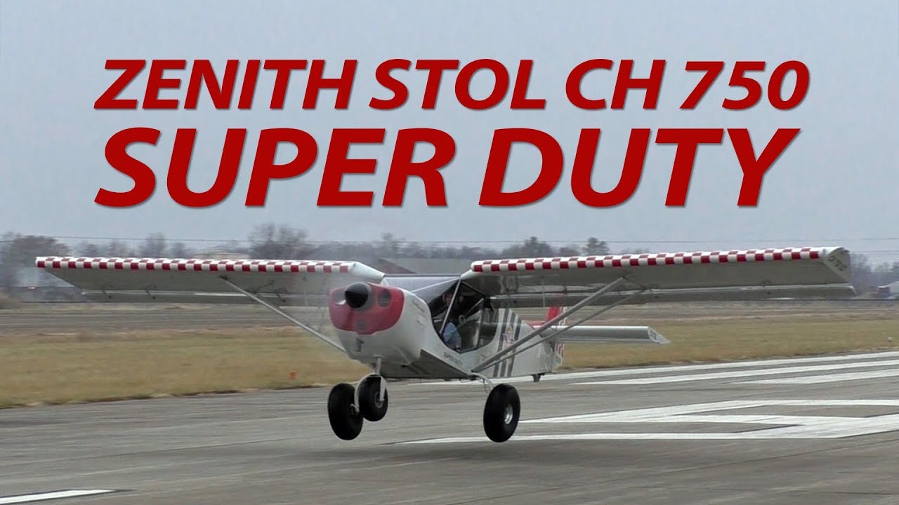 Short flight in the Zenith STOL CH 750 Super Duty YouTube
