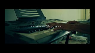 Climbing An Iceberg–Brian Saga Official Music Video