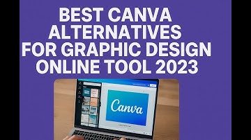 Best Canva Alternatives for Graphic Design Online Tool 2023