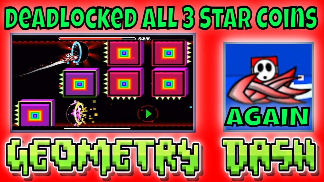Shy Guy Completes DEADLOCK 100% All 3 STAR COINS | Geometry Dash Mobile ...