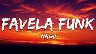 Nashi - Favela Funk