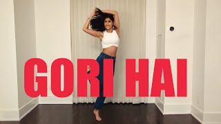 Gori Hai Choreography | Sophie Choudry | Ni Nachle | Dance Cover
