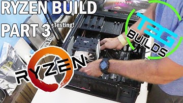 Ryzen  7 1700x Build and CPU Benchmarks | Ryzen Build Part 3