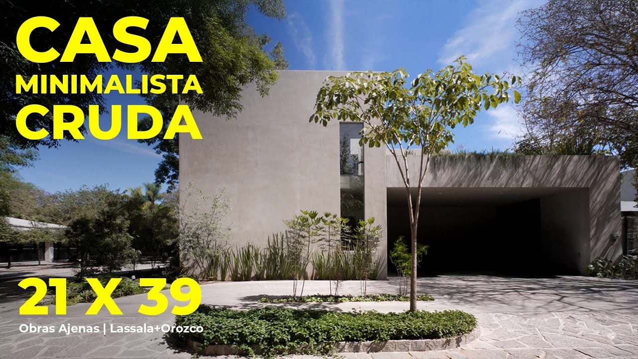CASA MINIMALISMO CRUDO ENTRE NATURALEZA | Obras Ajenas | Lassala + Orozco