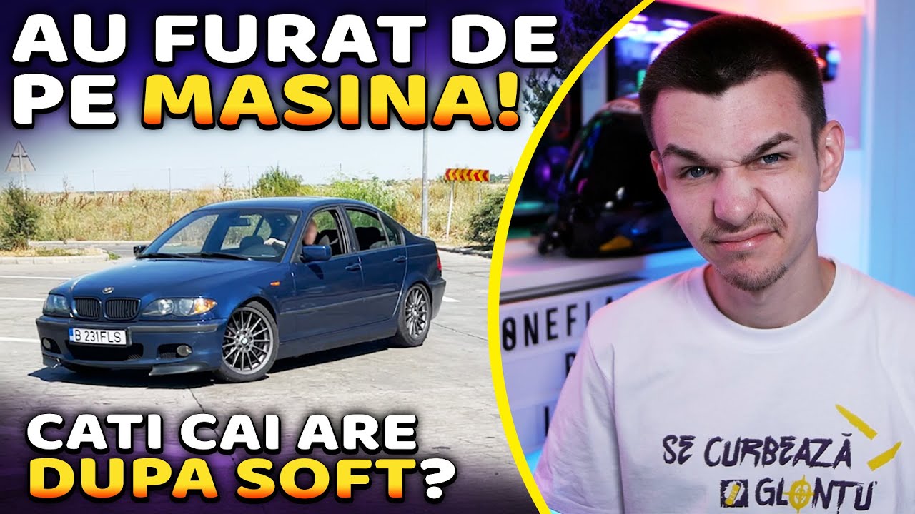 CATI CAI ARE DUPA SOFT si CE MI-AU FURAT DE PE MASINA?