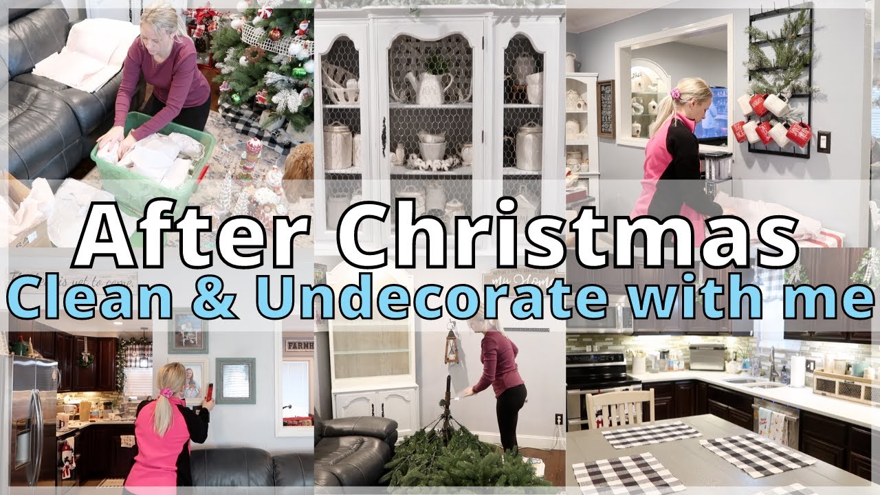 AFTER CHRISTMAS CLEAN & UN-DECORATE WITH ME 2022// TAKING DOWN CHRISTMAS// SPEED CLEANING