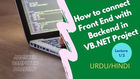 How to connect front-end (user interface) of a computer project to back-end (database) in urdu