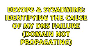 Famous DevOps & SysAdmins: Identifying the cause of my DNS failure (domain not propagating) Net Worth