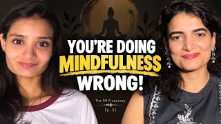 What Mindfulness REALLY is!