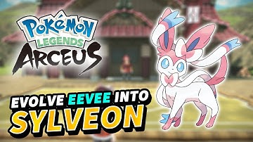 How to evolve EEVEE into SYLVEON | Pokemon Legends Arceus