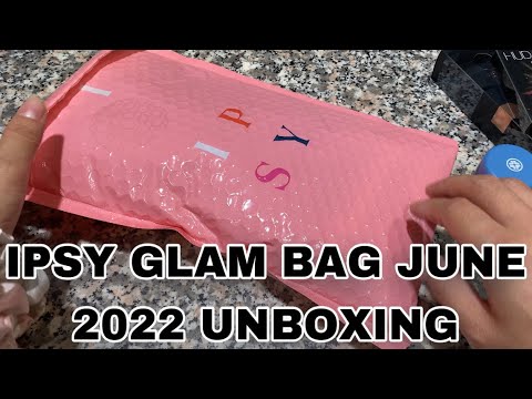 IPSY GLAM BAG JUNE 2022 UNBOXING + ADD ONS | Mrs Queen B