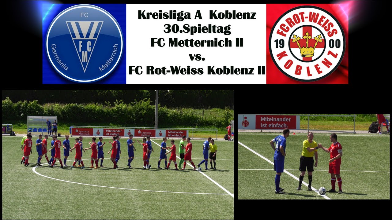Kreisliga A: FC Metternich II vs. FC Rot-Weiss Koblenz II