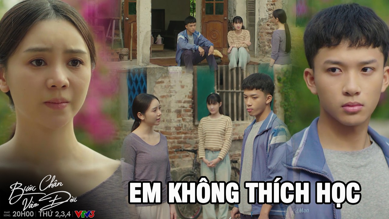 BƯỚC CHÂN VÀO ĐỜI - TẬP 3 | Cậu em trai đến tuổi NỔI LOẠN khiến Thương phải bất lực