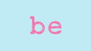 Be- Sight Word Song To Teach The Word Be