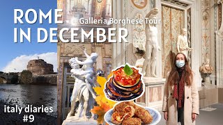 Rome in December! + The Galleria Borghese | Italy Vlogs #9