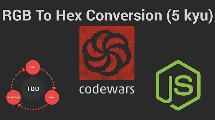 RGB To Hex Conversion (5 kyu): Codewars (TDD in JavaScript)