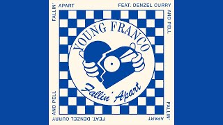 Young Franco - Fallin' Apart (feat. Denzel Curry & Pell) [CLEAN EDIT] {MP3 DOWNLOAD}