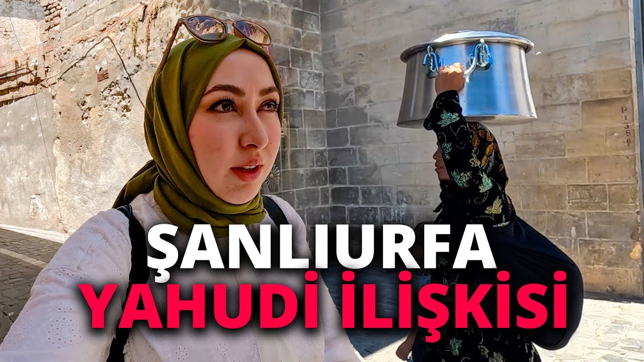 ŞANLIURFA'DA YAŞAMIŞ YAHUDİLER HAKKINDA BİLGİLER-GERÇEK SIRA GECESİ NASIL OLURDU-BALIKLI GÖL #264