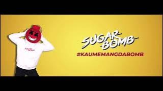 Kau Memang daBomb Sugarbomb Ruffredge 1 hour non stop reseller