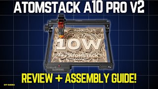 Atomstack A10 Pro V2 Assembly & Review: Worth Buying In 2026?! Wealth