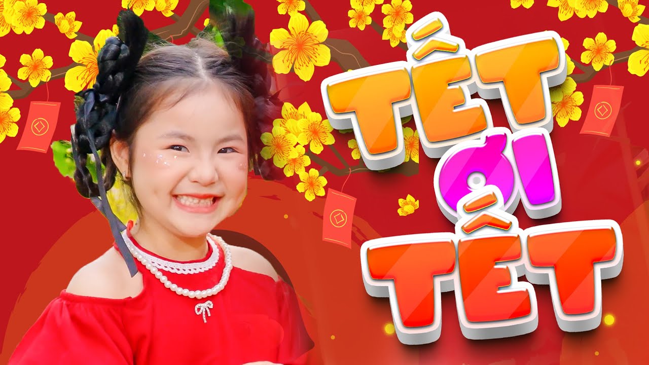 TẾT ƠI TẾT - BÉ TIỂU PHỤNG 🍬 Ca Nhạc Thiếu Nhi Vui Nhộn Sôi Động 🍬 Mầm Chồi Lá 🍬 Nhacpro Kids