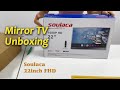 Soulaca 22inch Mirror TV Unboxing