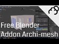 Blender 2.8 - ArchiMesh Add-on - Architectural Visualization