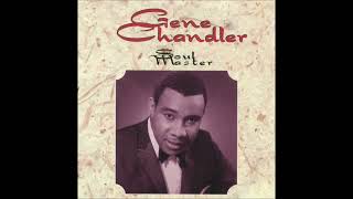 Gene Chandler - Think Nothing About It