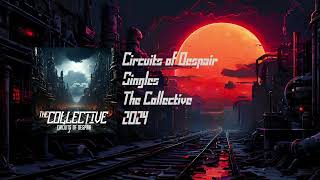 The Collective - Circuits of Despair (Official Visualizer Video)