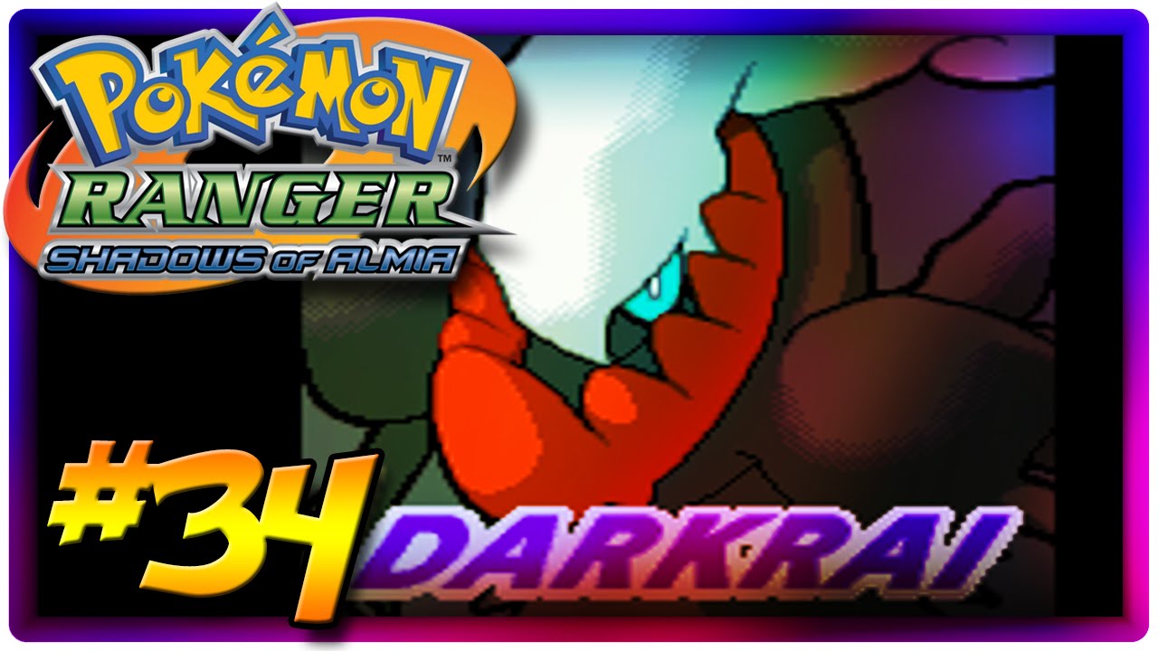 Pokemon Ranger Dark Rai Pokémon Ranger Shadows of Almia - Part 34 - It's a Darkrai - YouTube