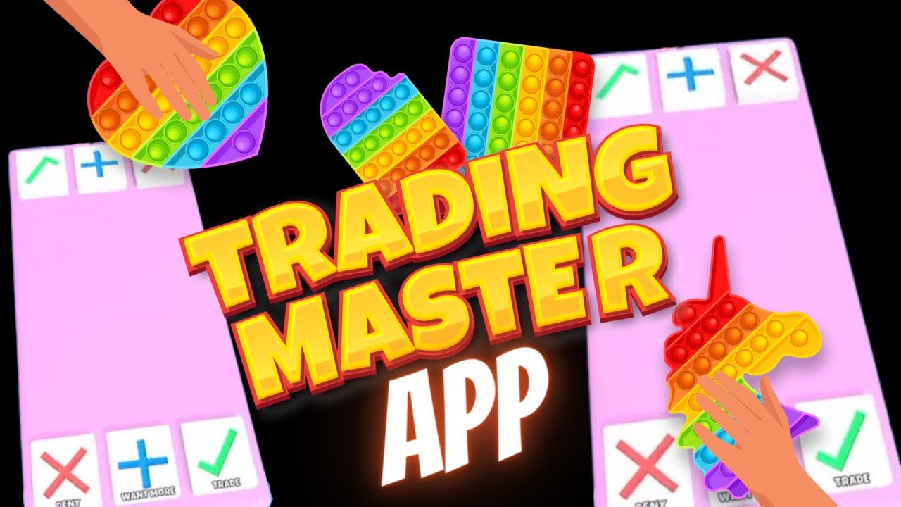 Trading Master App Pop It! Trading 