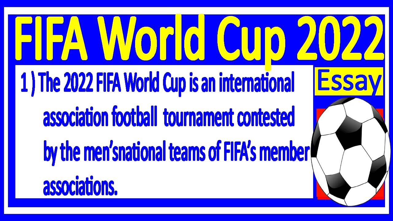 fifa world cup 2022 essay in english 300 words
