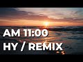 AM11:00 / HY - REMIX│AI Cover