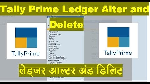 #10 Tally Prime How to Alter/ Edit/ Modify & Delete Ledgers/Ledgers kaise Alter aur Delete kare