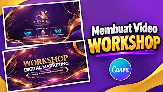 Cara Bikin Video Opening Workshop di Aplikasi Canva