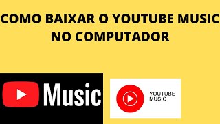 Como baixar o youtube music no computador de graça screenshot 4