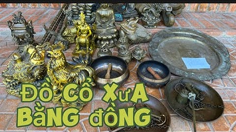 🔴🔴 Gạt tàn bằng đồng _ đèn dầu pháp _ chuông đồng _ Tượng đồng. Trưa 11/8 #đồcổcầnthơ #đồcổ