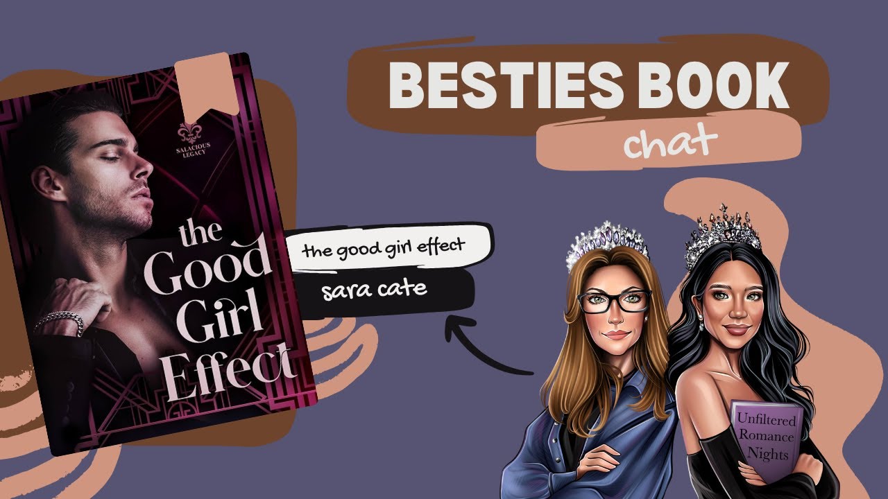 Book Chat: The Good Girl Effect by Sara Cate