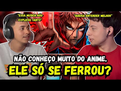 (NÃO CONHEÇO JUJUTSU) REACT 7 Minutoz - ITADORI ft. M4rkim