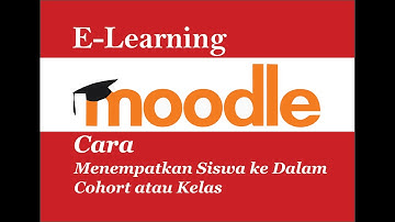 Tutorial Elearning Moodle Admin : 3-Menempatkan Siswa ke Dalam Cohort atau Kelas