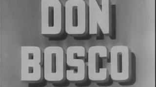 Don Bosco - FILM - Lux Torino 1935