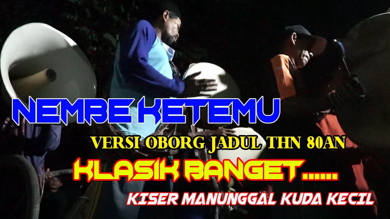 OBROG // MUSIK KHAS PENGGUGAH SAUR // NEMBE KETEMU VERSI JADUL THN 80AN