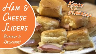Ham & Cheese Sliders with Kings Hawaiian Rolls - Quick & Easy, Buttery & Delicious #easyrecipes