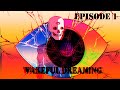 WAKEFUL DREAMING PODCAST EP 1