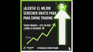 **SCREENER SWING TRADING: Cómo Filtrar Acciones en 10 Minutos con Yahoo Finance