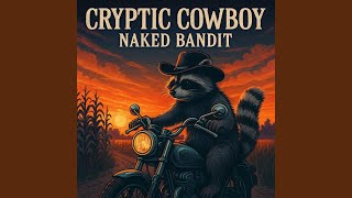 The Naked Bandit, of Gibson City