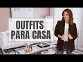 OUTFITS PARA ESTAR EN CASA | #QuédateEnCasa y Arréglate Bonita