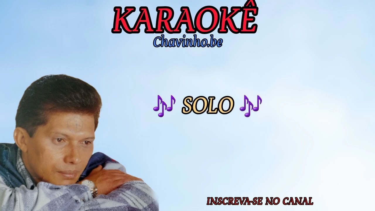 CARLOS SANTOS - PARAÍSO DE AMOR - KARAOKÊ